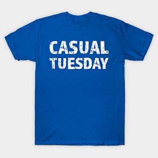 Casual Tuesday White Letters T-Shirt